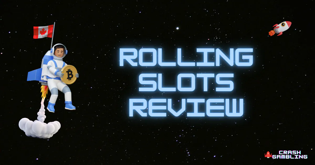 n astronaut in space with a Bitcoin and a Canadian flag attached to their backpack, next to glowing text that says “ROLLING SLOTS REVIEW.” A small rocket flies in the background, with a “Crash Gambling” logo in the corner.